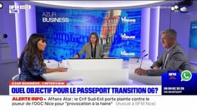 Azur Business du mardi 17 octobre - Quel objectif pour le passeport transition 06 ?  