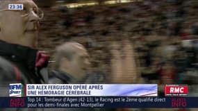 After Foot du samedi 05/05 – Partie 2/3 - Sir Alex Ferguson opéré après une hémorragie cérébrale