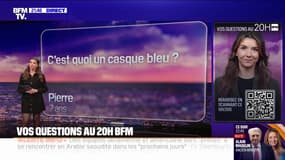 VOS QUESTIONS - C'est quoi un casque bleu ? 