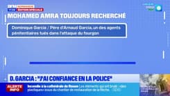 "J'ai confiance en la police": le père d'Arnaud Garcia, agent pénitentiaire tué lors de l'évasion de Mohamed Amra, réagit à l'appel à témoins