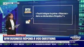 BFM Business avec vous : Faut-il intégrer la prime "Macron" dans sa déclaration d'impôts ? - 09/04