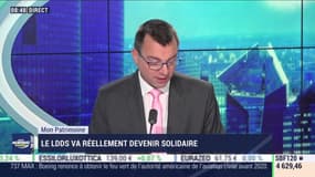 Mon patrimoine : Le LDDS va réellement devenir solidaire par Cédric Decoeur - 13/12