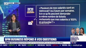 BFM Business avec vous : Les salariés en télétravail peuvent-ils demander le même nombre de tickets restaurants que ceux à 100% en présentiel ? - 16/02