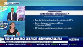 Les règles d'octroi de crédit immobilier pourraient (encore) se durcir