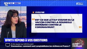 Le fait d'avoir eu le vaccin contre la rougeole immunise-t-il contre le coronavirus ? 