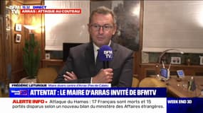 Professeur tué à Arras: "Les administrés sont choqués", affirme le maire (divers centre) Frédéric Leturque