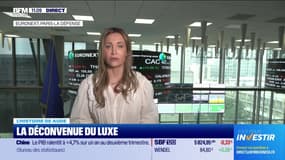 L'histoire financière : La déconvenue du luxe - 15/07