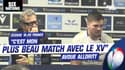 Écosse 16-20 France : "C'est mon plus beau match avec le XV de France", avoue Alldritt