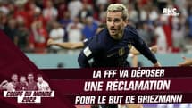 Tunisie 1-0 France : La FFF va déposer une réclamation après le but annulé à Griezmann