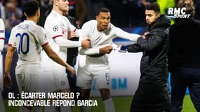OL : Écarter Marcelo ? Inconcevable répond Garcia
