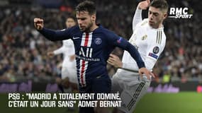 PSG : "Madrid a totalement dominé, c'était un jour sans" admet Bernat