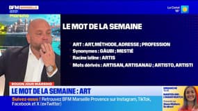 Bouon Jour Marsiho: “art”, le mot de la semaine 