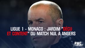 Ligue 1 - Monaco : Jardim "déçu et content" du match nul à Angers