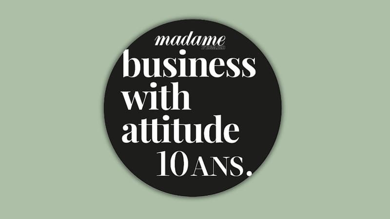 Le magazine Madame Figaro lance la 10ᵉ édition de son Prix Business with Attitude pour valoriser l’entrepreneuriat féminin.