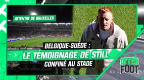 Belgique-Suède : Le témoignage de Will Still, confiné au stade après l'attentat à Bruxelles