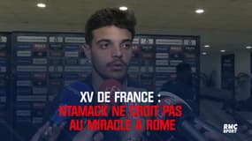XV de France - Ntamack : "Ce succès en Italie n'est pas miraculeux"