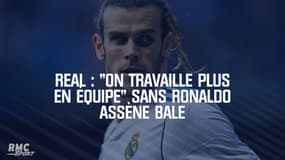 Real : "On travaille plus en équipe" sans Ronaldo garantit Bale