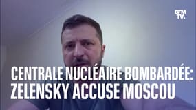 Le président ukrainien accuse la Russie d'avoir bombardé la centrale nucléaire de Zaporijia