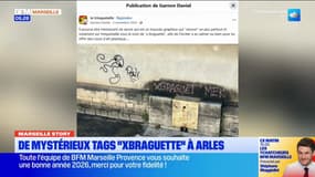 De mystérieux tags " xbraguette " à Arles provoquent la colère des habitants 