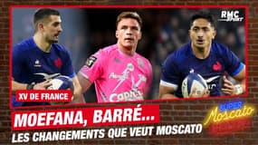XV de France : Charnière, centres... les changements espérés par Moscato