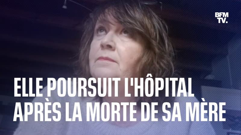 Sa mère meurt après avoir attendu 44h aux urgences, elle poursuit l'hôpital et témoigne sur BFMTV