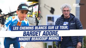Tour de France / E9 : Les chemins blancs sur le Tour, Bardet adore, Madiot beaucoup moins