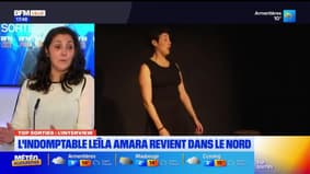 Top Sorties Lille du vendredi 28 mars - L'indomptable Leïla Amara revient dans le Nord 