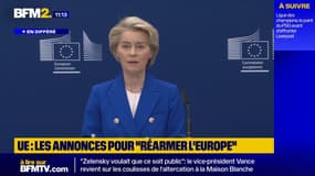"L'Europe peut mobiliser jusqu'à 800 milliards d'euros de dépenses sur la défense", dévoile Ursula von der Leyen