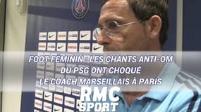 Foot féminin : Les chants anti-OM du PSG ont choqué le coach marseillais à Paris