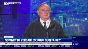 Le débat: Sommet de Versailles, pour quoi faire ?; par Jean-Marc Daniel et Nicolas Doze - 10/03