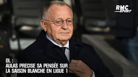 OL : "Ce n'est pas moi qui décide", Aulas précise sa pensée sur la saison blanche en L1
