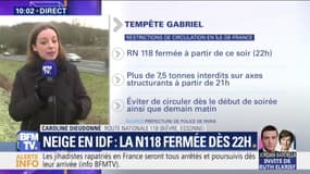 En Ile-de-France, la N118 fermera à 22h en raison de la neige