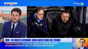 OM : Di Meco donne son avis sur De Zerbi