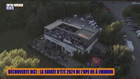 DÉCOUVERTE DICI : La soirée d'été 2024 de l'UPE 05 à Embrun