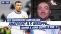 OM-PSG : les supporters marseillais aimeront-ils Mbappé... quand il aura quitté le PSG ?