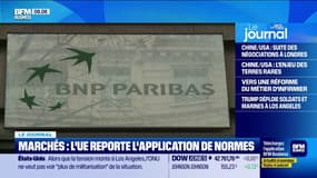 Marchés : l'UE reporte l'application de normes