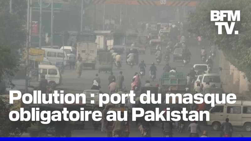 À Lahore, au Pakistan, le port du masque devient obligatoire à cause d'un pic de pollution