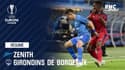 Résumé : Zenith - Bordeaux (2-1) - Ligue Europa