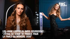 Lou-Anne Lorphelin (Miss Bourgogne): "J’étais au Stade de France pour la finale du Mondial 2018" 