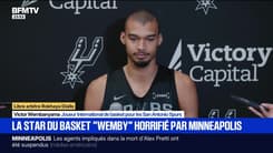 La star du basket "Wemby" horrifié par Minneapolis - 28/01