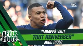 PSG : "Mbappé veut la lumière pour lui et tout renverser" analyse Riolo