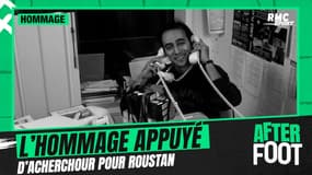 "On est des enfants de Didier Roustan", l'hommage appuyé d'Acherchour
