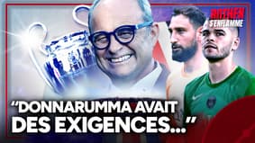 PSG : Luis Campos pointe "les exigences" de Donnarumma, transféré cet été