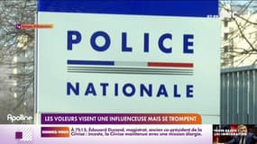 Des voleurs visent une influenceuse mais se trompent
