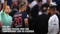 PSG-OM : Kurzawa s'excuse pour son comportement lors du classique 