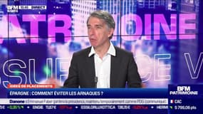 Idée de placements: Epargne, comment éviter les arnaques ? - 02/03