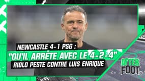 Newcastle 4-1 PSG : "Qu'il arrête avec ce système !" Riolo s'emporte contre le 4-2-4 de Luis Enrique