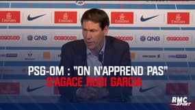 PSG-OM : « On n’apprend pas » s’agace Rudi Garcia 