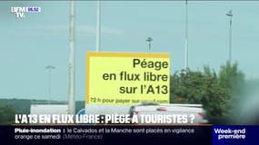 Le péage en flux libre sur l'autoroute A13 est-il un piège à touristes?