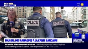 Toulon: les autorités alertent sur des arnaques à la carte bancaire